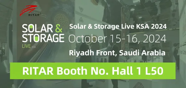 与Ritar一起在Solar & Storage Live KSA 2024上探索能源的未来!